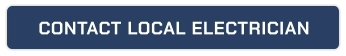 CONTACT LOCAL ELECTRICIAN